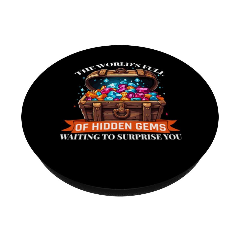 The World's Full Of Hidden Gems Waiting To Surprise You PopSockets Swappable PopGrip, Black - Image 2