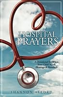 HOSPITAL PRAYERS: A Devotional for When Your Child Needs Blessings & Bandaids 1698813333 Book Cover