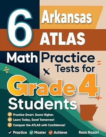 Amazon.com: 6 Arkansas ATLAS Grade 4 Math Practice Tests: A Complete ...