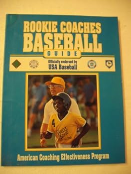 Paperback Rookie Coaches Baseball Guide (American Coaching Effectiveness Program) Book