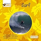  Surf: Todo lo que puedes hacer sobre una tabla, con el viento, sobre las olas, en la arena... (Colección ¡Claro!)