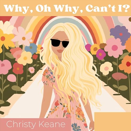 Why, Oh Why, Can’t I? cover art