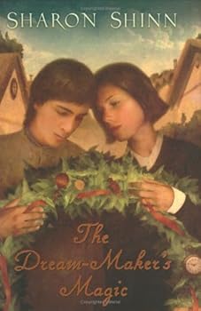 The Dream-Maker's Magic by Sharon Shinn (2006-05-04)