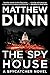 The Spy House: A Will Cochrane Novel (Spycatcher)