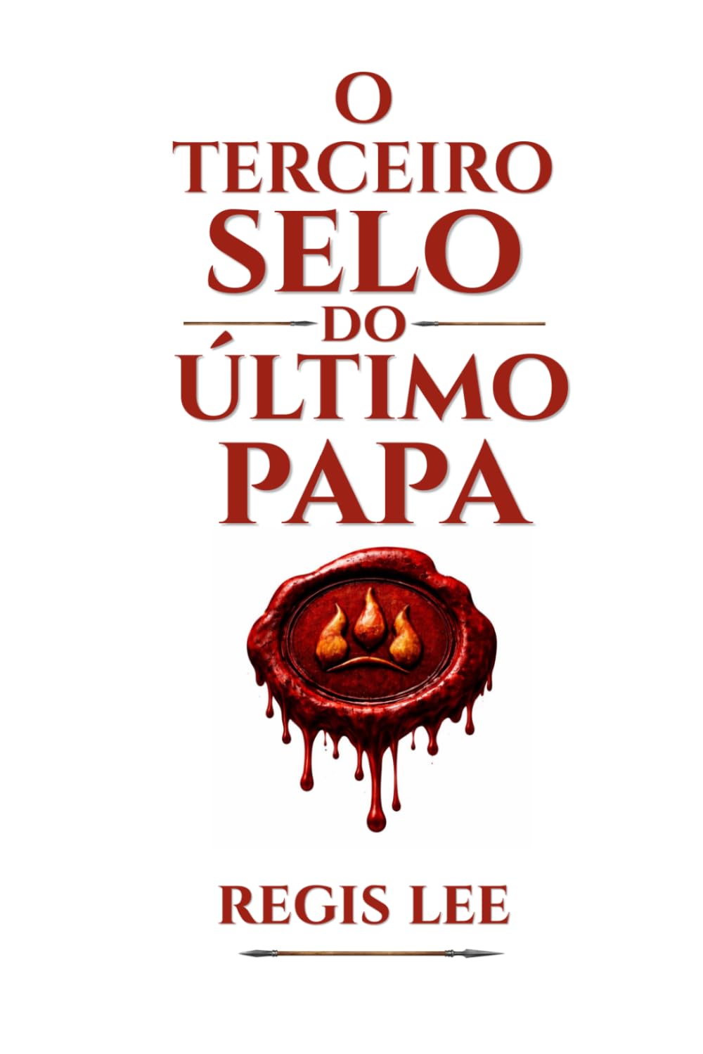 O TERCEIRO SELO DO ÚLTIMO PAPA