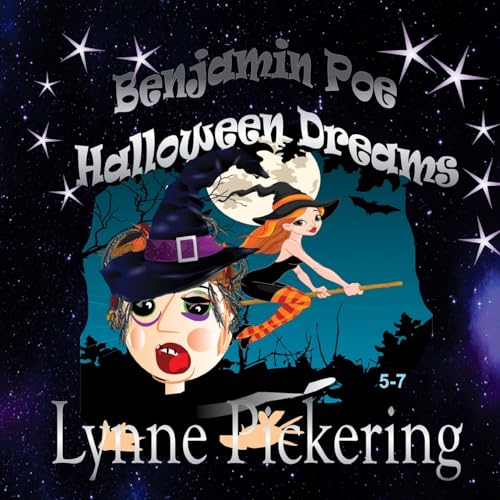 Benjamin Poe Halloween Dreaming: The cape and the Hat (Benjamin Poe's Adventures)