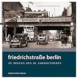  Friedrichstraße Berlin: Zu Beginn des 20. Jahrhunderts