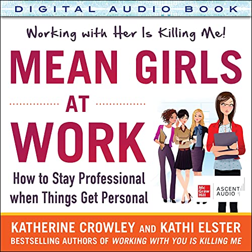 Mean Girls at Work by Katherine Crowley, Kathi Elster episode artwork