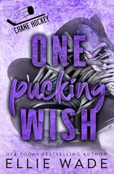 One Pucking Wish - Book #3 of the Crane Hockey