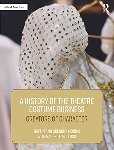 Buy A History of the Theatre Costume Business — BookShops.in