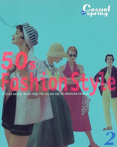 PDFダウンロード 50s Fashion Style〈2〉Casual for Spring バイ