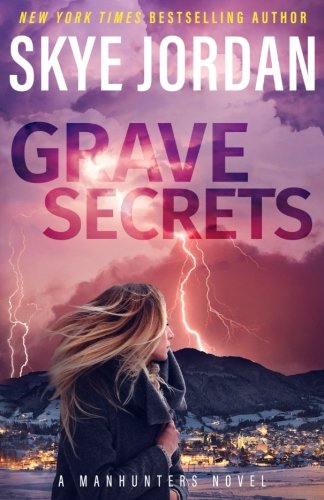Grave Secrets: A Manhunters Novel