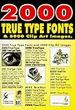 2000 True Type Fonts & 5000 Clip Art Images