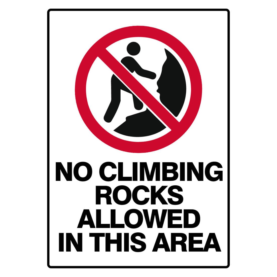 Prohibition Safety Sign - No Climbing Rocks Allowed In This Area Metal Tin Sign 8 x 12 inch for Industrial & Commercial