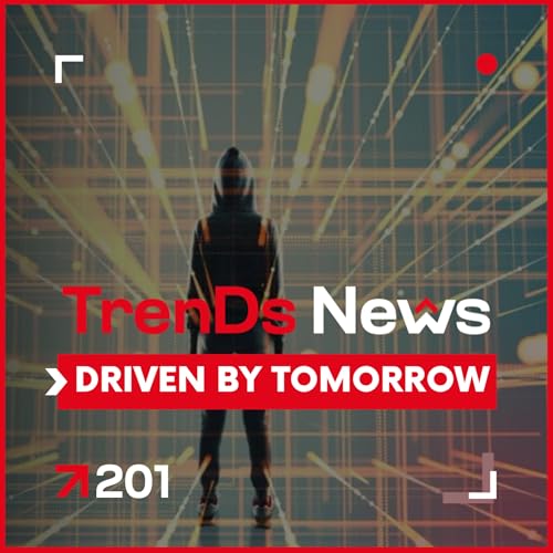 🔥 TrenDs News 🚀 #201 - Driven by Tomorrow Para quem n&atilde;o espera o futuro: vai atr&aacute;s dele