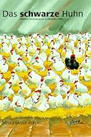 Das schwarze Huhn. 3851952154 Book Cover