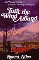 Turn the Wind Around 1884410049 Book Cover