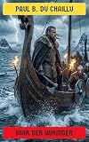 Ivar the Viking: Historischer Roman