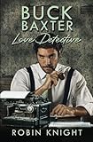 Cover zum Buch Buck Baxter, Love Detective