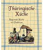 Thüringische Küche: Regionale Küche mit Tradition