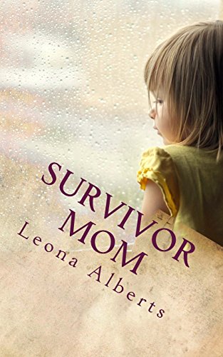 Survivor Mom: Memoir