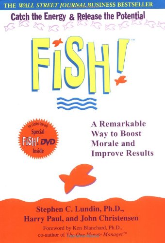 Fish! For Life with DVD: A Remarkable Way to Boost Morale and Improve Results