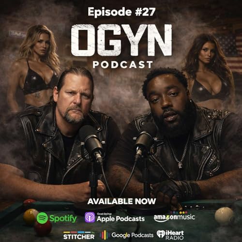 OGYN #27 The Boys Laugh at Everything Serious
