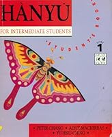 Hanyu for Intermediate Students, Stage 1: Textbook 0887272177 Book Cover