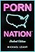 Porn Nation Student Edition: The Naked Truth