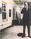 Robert Motherwell: The Complete Prints 1940-1991:  A Catalogue Raisonne