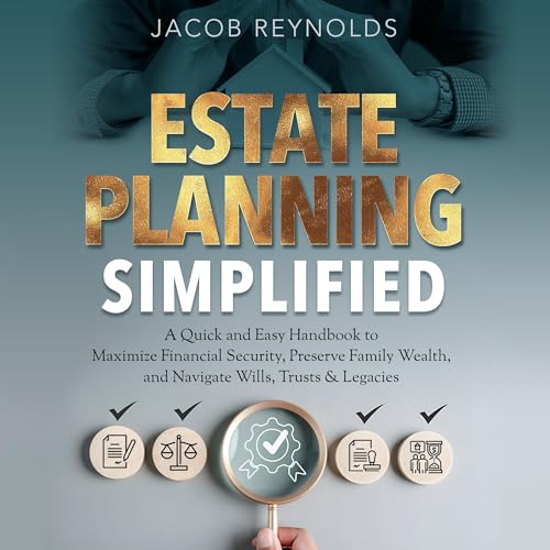 Estate Planning Simplified (Written by Jacob Reynolds) episode artwork