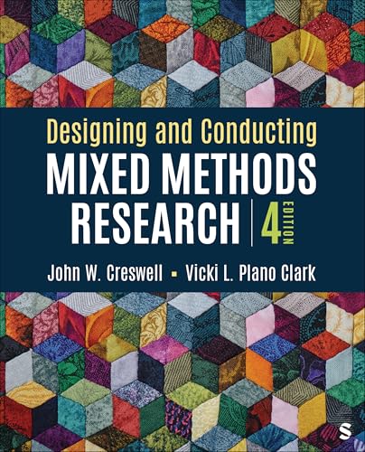 Designing and Conducting Mixed Methods Research