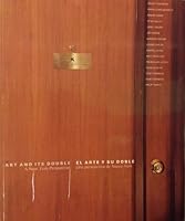 Art and Its Double: A New York Perspective 847664048X Book Cover