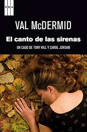 El canto de las sirenas (Serie Negra)