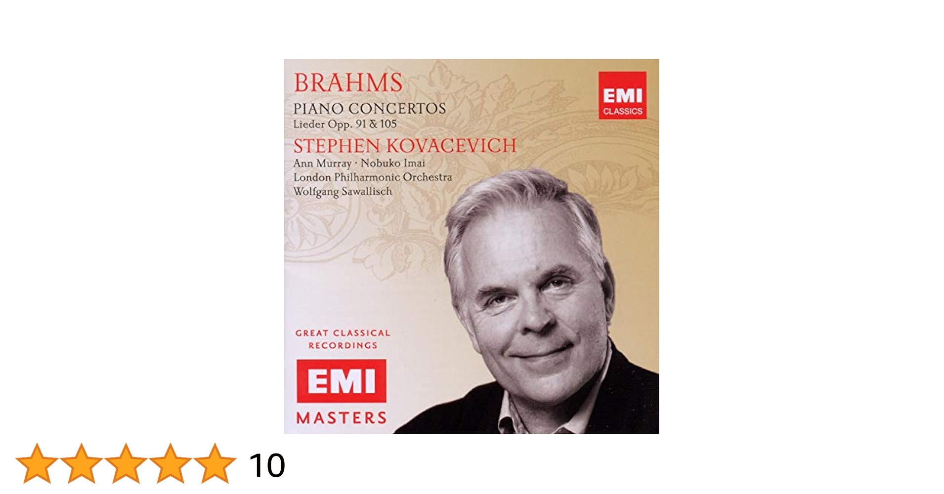 欧2CD Brahms, Stephen Kovacevich, Wolfgang Sawallisch, Ann Murray, Nobuko Imai, London Philharmonic Orchestra Piano Concertos Ann Murray, Johannes Brahms, Wolfgang Sawallisch, London
