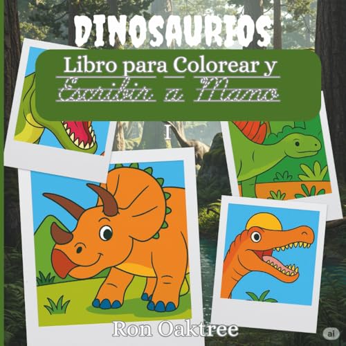 Dinosaurios: Libro para Colorear y Escribir a Mano - I