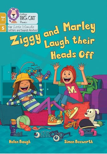 Ziggy and Marley Laugh Their Heads Off: Phase 5 Set 4 (Big Cat Phonics for Little Wandle Letter)