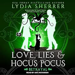 Love, Lies, and Hocus Pocus Betrayal cover art