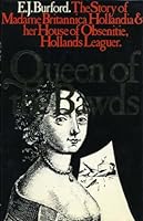 Queen of the Bawds;: Or, the true story of Madame Britannica Hollandia and her house of obsenitie, Hollands Leaguer 0854354514 Book Cover