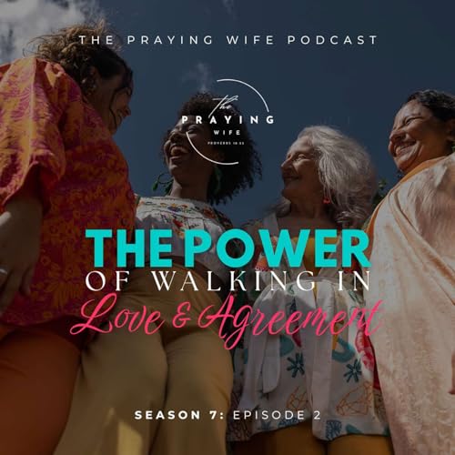 The Power of Walking in Love & Agreement