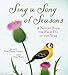 Sing a Song of Seasons: A Nature Poem for Each Day of...