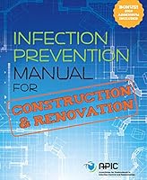 Infection Prevention Manual for Construction & Renovation 193301380X Book Cover