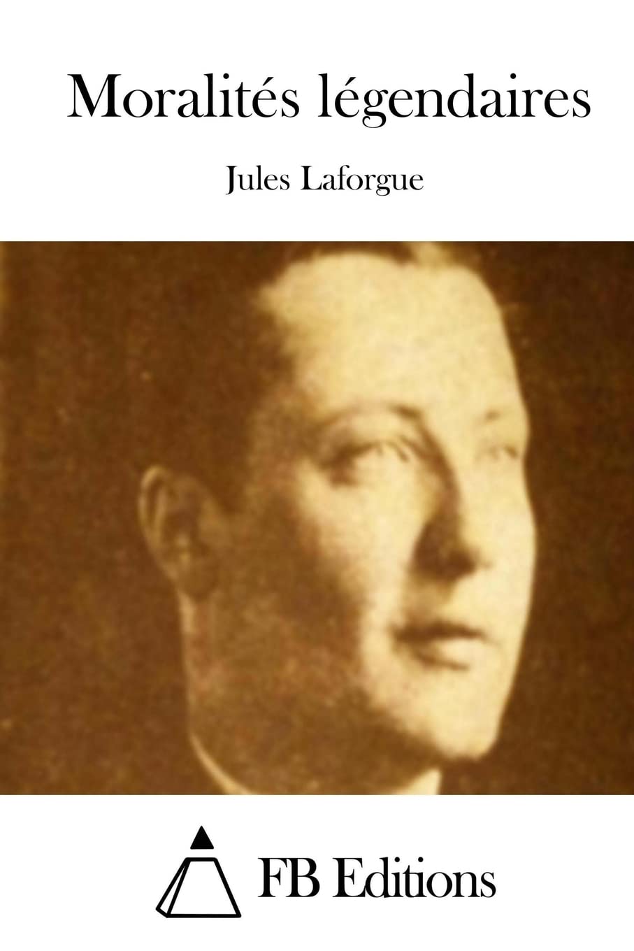 Moralités légendaires