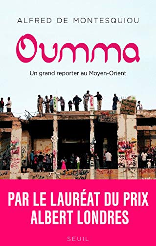 Oumma : un grand reporter au Moyent-Orient livre En ligne