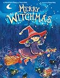 Merry Witchmas (A Magical Christmas Wish Tale)