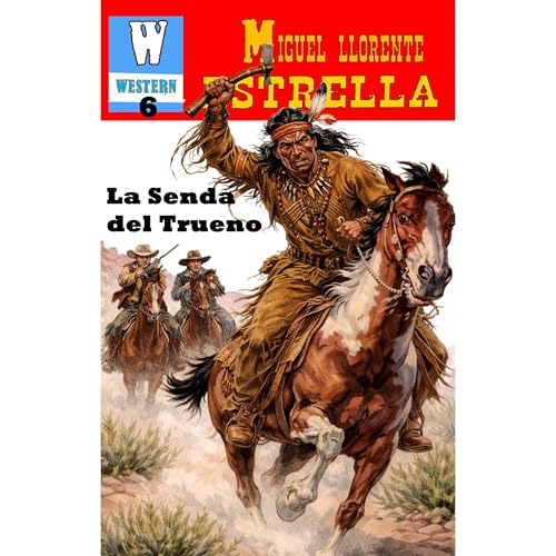 LA SENDA DEL TRUENO Audiolibro Por MIGUEL LLORENTE ESTRELLA arte de portada