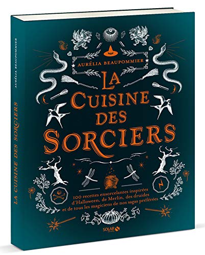La cuisine des sorciers La cuisine des sorciers