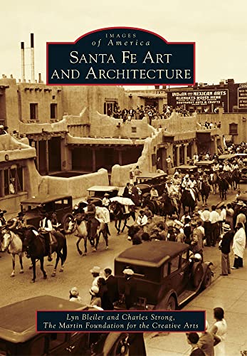 Santa Fe Art and Architecture (Images of America)