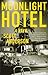Moonlight Hotel