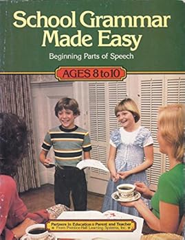 Paperback School Grammar Made Easy: Beginning Parts of Speech, Ages 8 to 10 Book